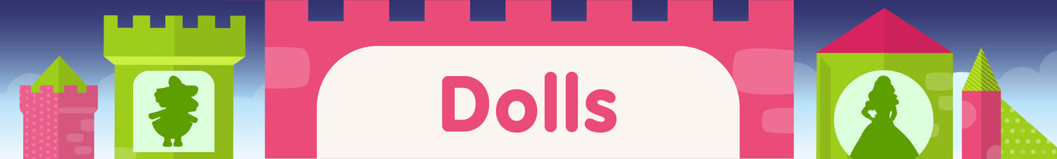 Dolls